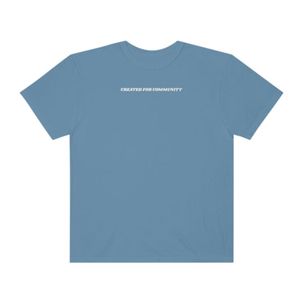 Created For Community (Comfort Colors Unisex Tee)